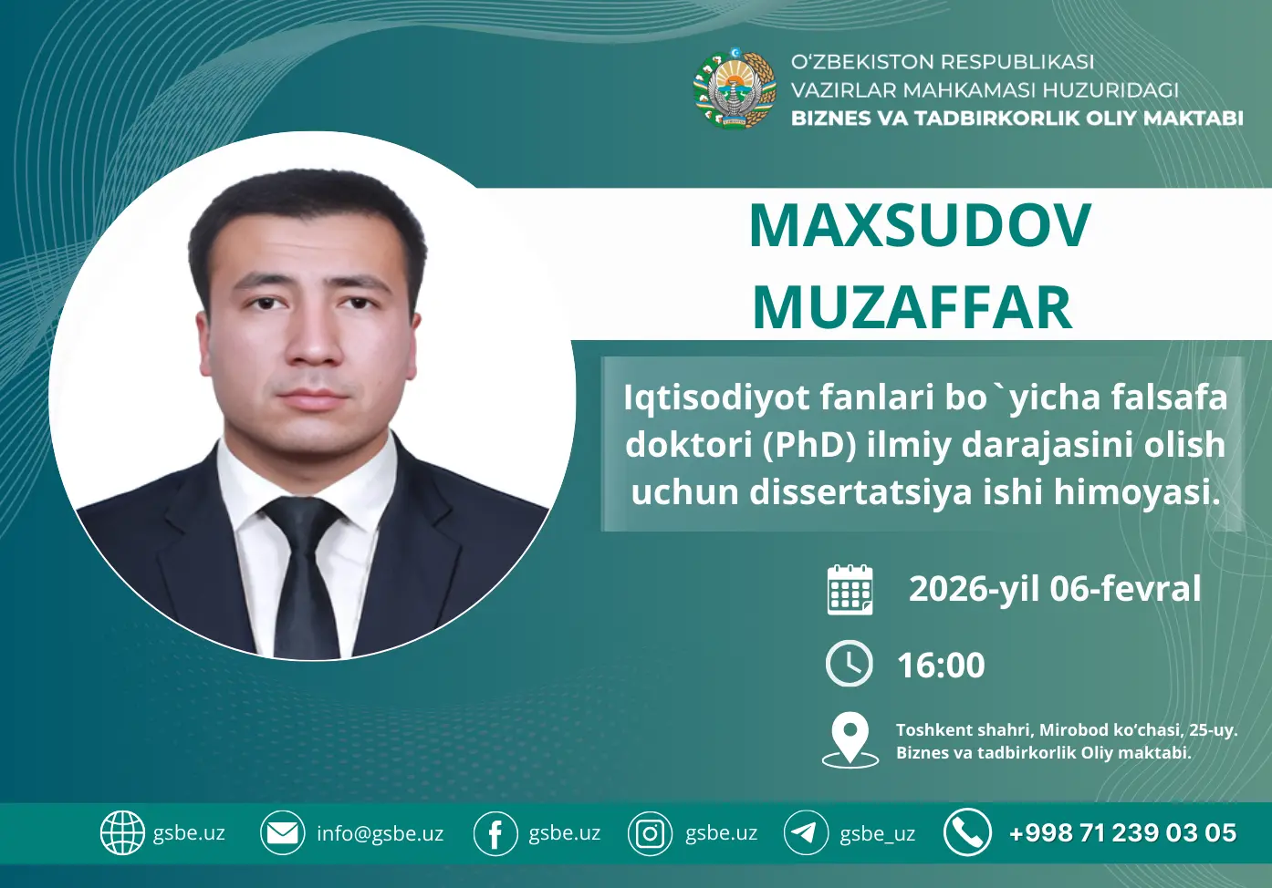 Maxsudov Muzaffar Ikromjon o’g’lining iqtisodiyot fanlari bo‘yicha falsafa doktori (PhD) dissertatsiya ishi himoyasi to‘g‘risida